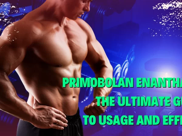 The Bodybuilder’s Secret Weapon: Primobolan Enanthate Explained